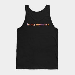 Gift for Mom, Funny Mom Shirt, In My Mom Era, Comfort Colors Concert Shirt, Retro Concert Tee, Concert Shirt for Mom, Funny Mom Gift Tank Top
